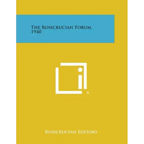 The Rosicrucian Forum, 1940