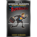Hoot's Wisdom Nuggets to Help You Become a Super Salesman