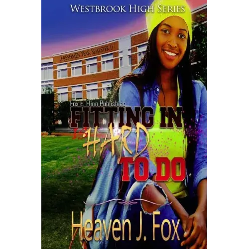 Fitting In: (Is Hard to Do) Book 1 Semester 1