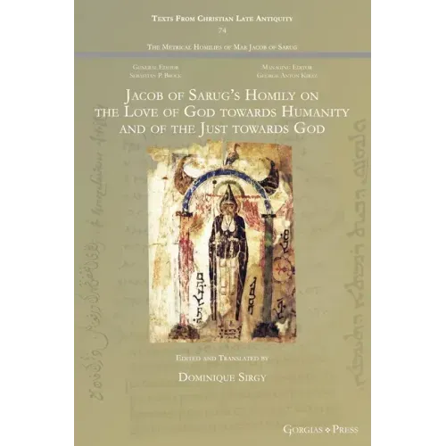 Jacob of Sarug's Homily on the Love of God towards Humanity and of the Just towards God