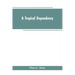 A Tropical Dependency: An Outline of the Ancient History of the Western Soudan With an Account of the Modern Settlement of Northern Nigeria