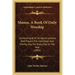 Manna, A Book Of Daily Worship: Containing Brief Scripture Lessons And Prayers For Individual And Family Use, For Every Day In The Year (1892)