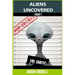 Aliens Uncovered: You Might Get To Know How They Look, How They Behave, But That is Not a Guarantee That You are Safe Around Them