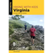 Hiking with Kids Virginia: 52 Great Hikes for Families