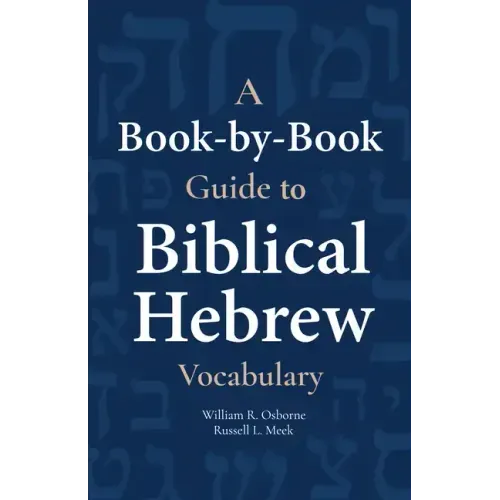 A Book-By-Book Guide to Biblical Hebrew Vocabulary