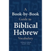 A Book-By-Book Guide to Biblical Hebrew Vocabulary