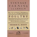 The Art of Faking Exhibition Poultry - An Examination of the Faker's Methods and Processes with some Observations on their Detection