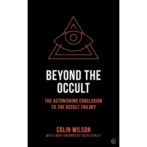 Beyond the Occult: The Astonishing Conclusion to the Occult Trilogy