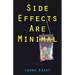 Side Effects Are Minimal
