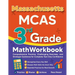 Massachusetts MCAS 3rd Grade Math Workbook: Comprehensive Practice, Challenging Exercises, and Strategic Guidance for Complete Test-Day Confidence