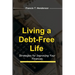 Living a Debt-Free Life: Strategies for Improving Your Finances