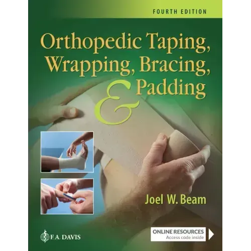 Orthopedic Taping, Wrapping, Bracing, and Padding