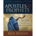 Apostles and Prophets: Their Roles in the Past, Present, and Last-Days Church