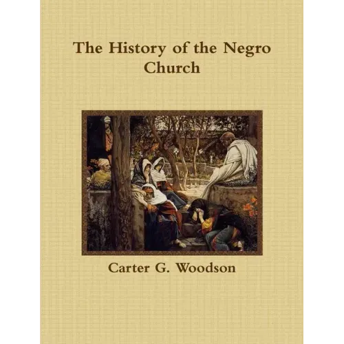 The History of the Negro Church