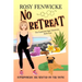 No Retreat. Book 4, The Euphemia Sage Chronicles
