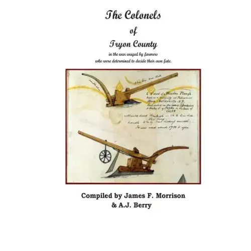 The Colonels of Tryon County