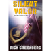 Silent Valor: One Man's Vietnam war