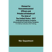 Manual for Noncommissioned Officers and Privates of Infantry of the Army of the United States, 1917; To be used by Engineer companies (dismounted) and