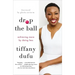 Drop the Ball: Achieving More by Doing Less