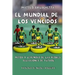 El Mundial de Los Vencidos: Mitos Y Leyendas de Las Peores Selecciones de Fútbol