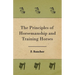 The Principles of Horsemanship and Training Horses