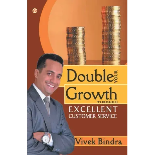 Double Your Growth Through Excellent Customer Service