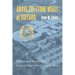 Above the Stone Walls of Ledyard: History and Recollections of Ledyard High School's First Fifty Years