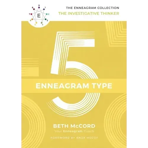 The Enneagram Type 5: The Investigative Thinker