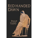 Red Handed Dawn