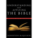 Understanding and Applying the Bible: Revised and Expanded