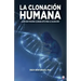 La clonación humana: ¿Será una persona clonada apta para la salvación?