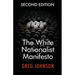 The White Nationalist Manifesto (Second Edition)