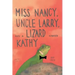 Miss Nancy, Uncle Larry, and a Lizard named Kathy