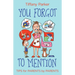 You Forgot to Mention: Tips for Parents by Parents