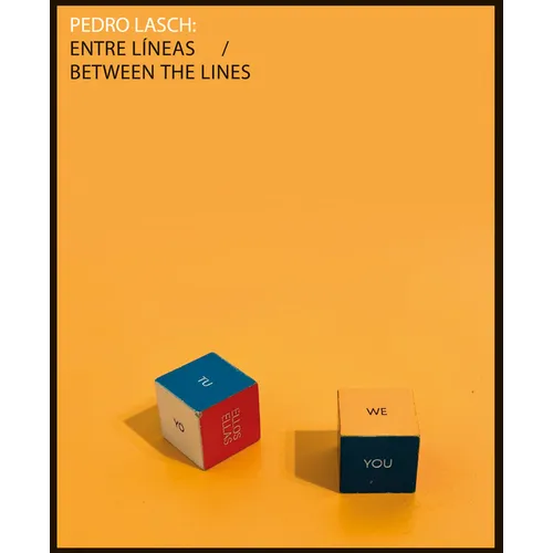 Pedro Lasch: Between the Lines