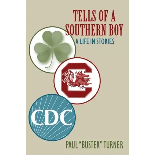 Tells of a Southern Boy: A Life in Stories