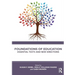 Foundations of Education: Essential Texts and New Directions