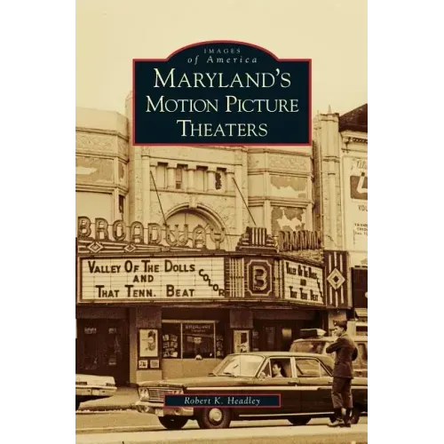 Maryland's Motion Picture Theaters