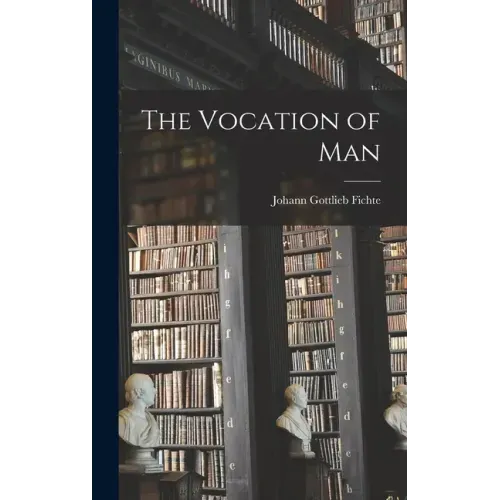The Vocation of Man