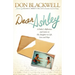 Dear Ashley: A Father's Reflections and Letters to His Daughter on Life, Love and Hope