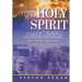 Century of the Holy Spirit: 100 Years of Pentecostal and Charismatic Renewal, 1901-2001
