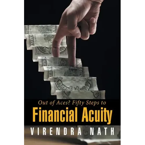 Out of Aces? Fifty Steps to Financial Acuity