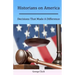 Historians on America: Decisions That Made A Difference