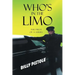 Who's in the Limo: The first of a series