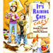 It's Raining Cats--And Cats!