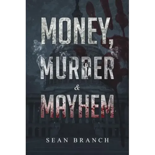 Money, Murder & Mayhem