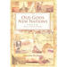 Old Gods, New Nations: A Memoir of War, Peace, and Nation Building