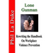 Lone Gunman: Rewriting the Handbook on Workplace Violence Prevention