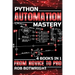Python Automation Mastery: From Novice To Pro