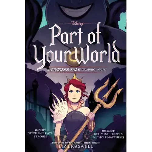 Part of Your World: A Twisted Tale Graphic Novel
